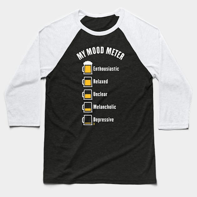 My Mood Meter (Beer Drinker / V1 / NEG) Baseball T-Shirt by MrFaulbaum